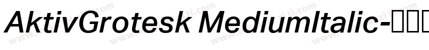 AktivGrotesk MediumItalic字体转换